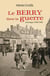 Le Berry dans la guerre - chronique 1939-1942
