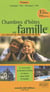 Chambres d'hôtes en famille france adresses de charme