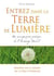 Entrez dans la terre de lumière : un enseignement pratique de l'archange Ouriel