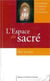 L'espace du sacré