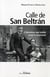 Calle de San Beltrán - à Barcelone, une famille avant la tourmente