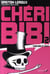 Chéri bibi t.2
