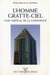 L'homme gratte-ciel - l'axe vertical de conscience