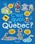 C'est quoi le quebec ? (grand format)