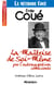 La maîtrise de soi-même par l'autosuggestion consciente