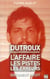 Dutroux - l'affaire, les pistes, les erreurs
