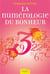 La numerologie du bonheur