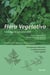 Flora vegetativa - un guide pour déterminer les plantes de Suisse à l'état végétatif (3e édition)