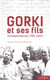 Gorki et ses fils : correspondances (1901-1934)
