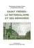 Saint Freres:Le Paternalisme et ses Mémoires