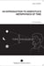 An introduction to aristotle s metaphysics of time. historical research into the mythological and as