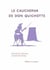 Le cauchemar de Don Quichotte - retraites, productivisme et impuissance populaire
