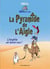 Napo et nous... Tome 1 : la pyramide de l'aigle