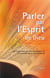 Parler par l'esprit de dieu