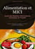 Alimentation et MICI: Guide des Maladies Inflammatoires Chroniques de l'Intestin : Stratégies nutritionnelles pour la Maladie de Crohn et la Rectocolite hémorragique - De la phase aiguë à la rémission