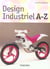 Design industriel a-z