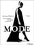 La Mode : 150 Ans D Histoire