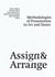 Assign & arrange - methodologies of presentation in art and dance