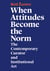 When attitudes become the norm - the contemporary curator and institutional art
