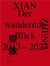 Der wandernde blick, 2017-2024 /anglais/allemand