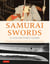 Samourai swords - a collector's guide