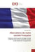 Aberrations de notre societe francaise - politique droite gauche ecologie morale publicite droit jus