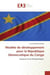 Modèle de développement pour la République Démocratique du Congo : Esquisse d'une thérapeutique
