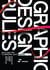 Graphic design rules : Hints and tips to improve your design