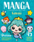 Manga : Apprends à dessiner le style kawaii