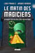 Le matin des magiciens : introduction au réalisme fantastique