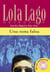 Lola Lago : una nota falsa (édition 2007)