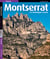 Montserrat : La Montagne Sacree - Serie 3