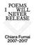 Poems i will never release, 2007-2017