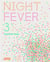Night fever 3 hospitality design