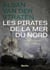 Les pirates de la mer du nord - une histoire dévoilée de Brest à Bergen