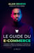Le Guide du E-Commerce