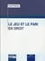 Le jeu et le pari en droit