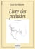 Livre des préludes pour orgue