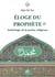 Éloge du Prophete : Anthologie de la poésie religieuse