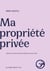Ma propriété privée