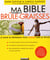 Ma bible brûle-graisses - le guide de référence pour fondre sans se priver