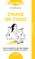 C'est malin poche : l'huile de coco