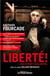 Liberté ! (avec un point d'exclamation)
