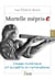 Mortelle meprise