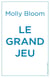 Le grand jeu