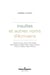 Insultes et autres noms d'écrivains : Marcel Proust, Saint-John Perse, Michel Butor, Nabile Farès, Albert Camus, J.M.G. Le Clézio, Pierre Michon