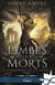 L'archère et le loup Tome 2 : les limbes des morts