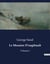 Le Meunier D'angibault : Volume I
