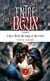 Entre deux