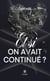 Et si on avait continué ?